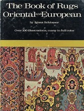 Antique Oriental European Carpets Rugs - Types Regions Techniques / Book