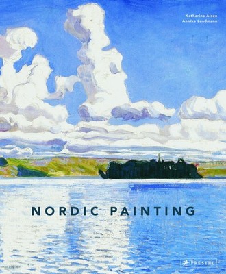 Nordic Painting: The Rise of Modernity, Alsen, Katharina,Landmann, Annika, Accep