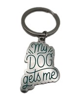 My Dog Gets Me Key Chain Backpack Charm Dog Mom Pet Owner Gift Silver Tone Teal