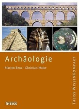 Theiss Archäologie: Steinzeit bis Mittelalter Sachbuch Taschenbuch