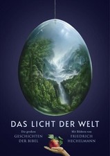 Das Licht der Welt. Die großen Geschichten der Bibel. Hechelmann, Friedrich: