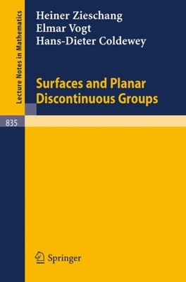 Zieschang - Surfaces and Planar Discontinuous Groups - New paperback o - X555z