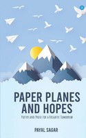 Payal Sagar | Paper Planes And Hopes | Taschenbuch | Englisch (2020)