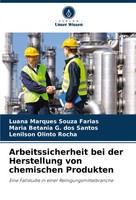 Luana Marques Souza Farias (U. A.) | Arbeitssicherheit Bei Der Herstellung...