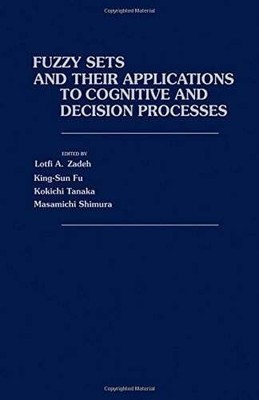 Fuzzy Sets and Their Applications to Cognitive and Buch Academic Press Inc