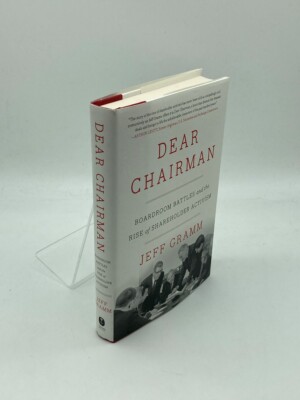 Dear Chairman (Signed)  Boardroom Battles and the Rise of Shareholder Activism