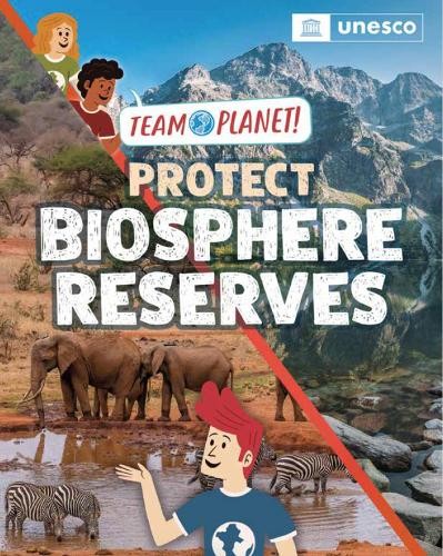 Protect Biosphere Reserves - Image 3