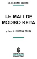 Cheick Oumar Diarrah | Le Mali De Modibo Keita | Taschenbuch | FranzöSisch