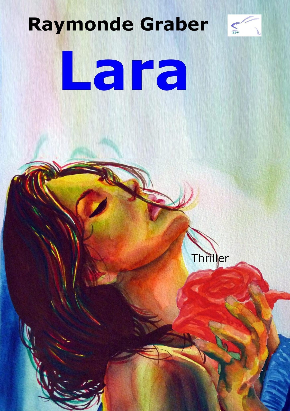 Thumbnail - Raymonde Graber | Lara | Taschenbuch | Deutsch (2015) | Paperback |