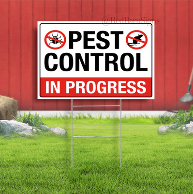 Pest Control In Progress Indoor Outdoor Yard Sign with metal stakes