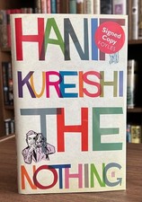 Product Image: The Nothing, Hanif Kureishi, Faber & Faber, 2017, Signed First / First 