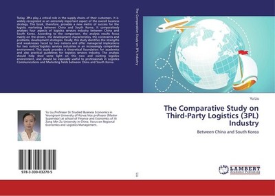 The Comparative Study on Third-Party Logistics (3PL) Industry Yu Liu