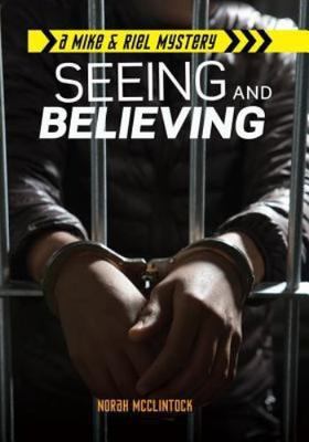Seeing and Believing by McClintock, Norah