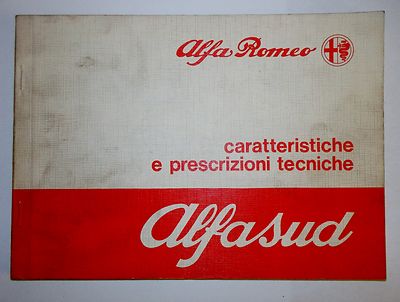 ALFA ROMEO ALFASUD / TECHNICAL CHARACTERISTICS AND REQUIREMENTS / TECHNICAL BOOK