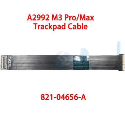 NEW Trackpad Touchpad Cable 821-04656-A for Apple Macbook Pro 14'' A2992 2023 M3