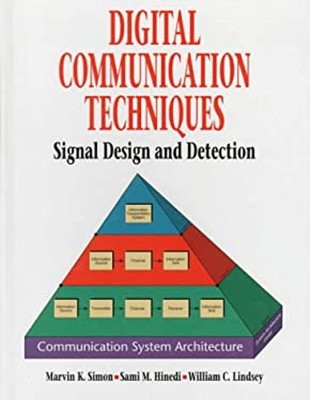 Digital Communication Techniques : Signal Design and Detection Ha
