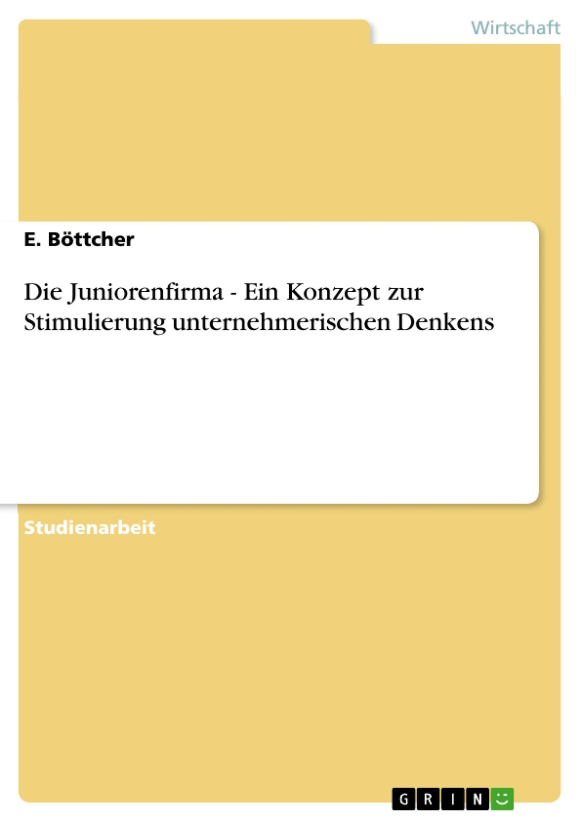Thumbnail - E. Böttcher | Die Juniorenfirma - Ein Konzept Zur Stimulierung...