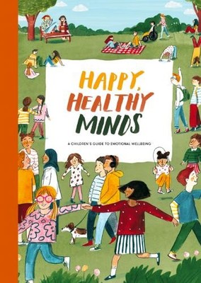 Happy, Healthy Minds by Lizzy Stewart,  The School of Life - 9781912891191