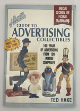 Hake’s Guide To Advertising Collectibles Ted Hake 1992 Reference Price Guide