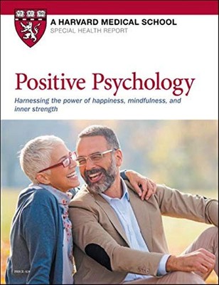 Positive Psychology: Harnessing the power of happiness, mindfulness, and inn...
