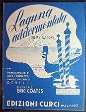 LAGUNA ADDORMENTATA ED. CURCI R@RO SPARTITO MUSICALE DEl PRIMI DEL 900 -8920