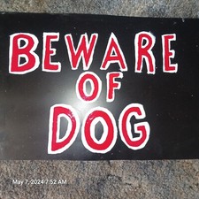 Metal Sign Hand Painted "Beware of Dog". Heavy-duty