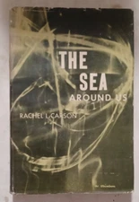 Rachel Carson: The Sea Around Us - 1951 Oxford University  HC DJ - 11th Printing