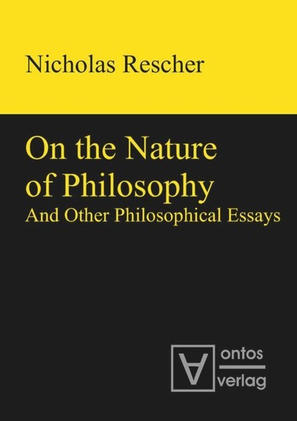On The Nature Of Philosophy And Other Philosophical Essays Nicholas Rescher-image