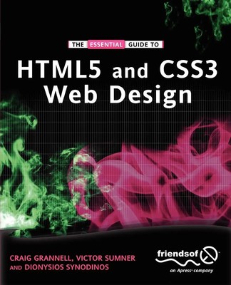 Craig Grannell (u. a.) | The Essential Guide to HTML5 and CSS3 Web Design | Buch