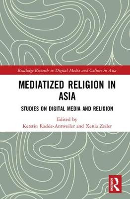 Mediatisierte Religion in Asien - 9781138048249