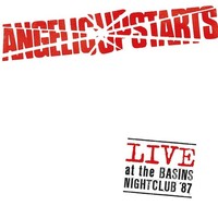 Vinile - Angelic Upstarts - Live At The Basins Nightclub '87 - Secret Records -