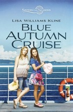 Blue Autumn Cruise (Sisters in All Seasons) by Kline, Lisa Williams [Paperback]