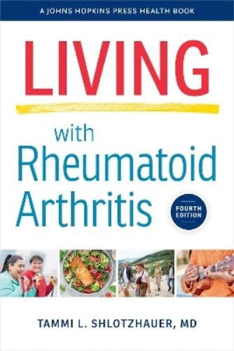 Tammi L. Shlotzhauer Living with Rheumatoid Arthritis (Tascabile)