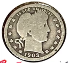 1903 Barber Quarter • 90% Silver • Key Early Type Coin • Circulated • Gift It!