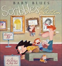 Scribbles at an Exhibition (Volume 36) (Baby Blues) by Rick Kirkman