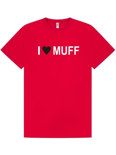 Funny / Rude / I LOVE MUFF T-Shirt / UNISEX / BIRTHDAY / CHRISTMAS / All Sizes - Picture 19 of 21