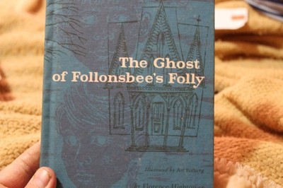 The Ghost of Follonsbee's Folly, by Florence Hightower, 1958 hardcover BCE