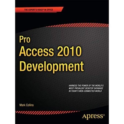 Pro Access 2010 Development - Paperback NEW Collins, Mark 27 Jun 2011