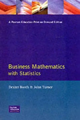 Business Mathematics With Statistics | Dexter. J. Booth (u. a.) | Taschenbuch