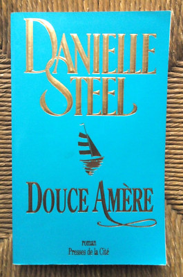 Romanbuch Bittere Süße von Danielle Steel