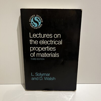 Lectures on the Electrical Properties of Materials-L. Solymar, .