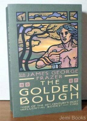 The Golden Bough: A Study in Magic and Religion (1 Volume, Abridged E - GOOD
