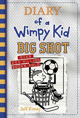 PRE ORDER Diary of a Wimpy Kid Big Shot by Jeff Kinney-#16