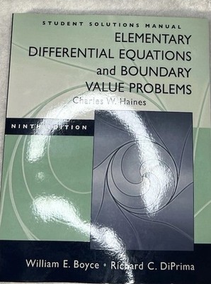 Student Solutions Manual Elementary Differential Equations Boyce Deprima 9th Ed