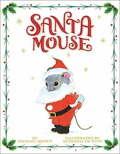 Santa Mouse (A Santa Mouse Book) - Hardcover, by Brown Michael - Very Good u