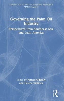 Patrick O'Reilly (u. a.) | Governing the Palm Oil Industry | Buch | Englisch