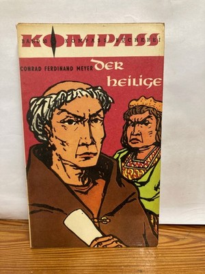 Der Heilige Conrad Ferdinand Meyer