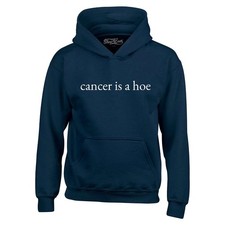 Cancer is a Hoe Hoodie Funny Survivor Awareness Support Sweatshirt