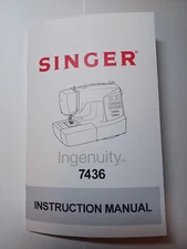 Singer 7436 Sewing Machine Owners Manual reproduction Ingenuity