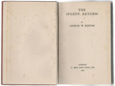 The Speedy Return by George W Keeton (1938 First Edition Hardback) 